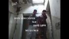 DOP€ BO¥ CA$PER feat DOPE LIPPI - WE DA MEN