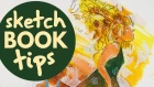 Sketchbook Confidence - 5 Tips to Face Your Sketchbok Fears