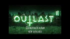 Outlast 2 :  Interview with composer Samuel Laflamme