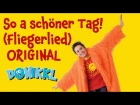 Fliegerlied " So ein schöner Tag " ♫ Original ♫ DONIKKL