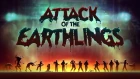 Attack of the Earthlings - Console Announcement