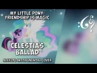My Little Pony: Friendship is Magic - "Celestia's Ballad" (Alex376 Instrumental Cover)
