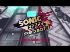 Sonic Forces: Speed Battle - Behind the Screens: Ep - 4