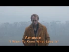 Amason - I Want To Know What Love Is