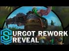 Urgot Reveal - The Dreadnought | REWORK