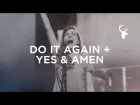 Bethel Worship (Kristene DiMarco) - Do It Again + Yes and Amen [Live] #TCBM