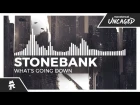 Stonebank - What's Going Down [Monstercat Release]