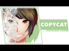 VOCALOID - Copycat [cover by Dima Lancaster]