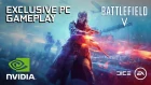Эксклюзивный геймплей Battlefield V на GeForce GTX 1080 Ti