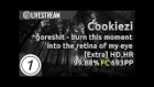 Cookiezi | goreshit - burn this moment into the retina of my eye [extra] +HD,HR | FC 99.88% 693pp