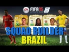 FIFA 15 SQUAD BUILDER [ BRAZIL NAGIBE 4 DIV ]