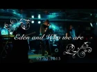 Amederia - Eden and Who we are (Live)