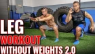 Leg Workout without Weights 2.0  |  6 Exercises for STRONG Legs