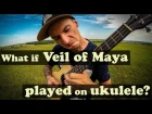 What if Veil of Maya played on ukulele?