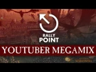 Rally Point presents: YouTuber Megamix!