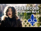 QUÉBÉCOIS POUR LES NULS | solangeteparle