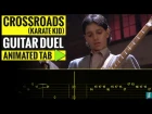 CROSSROADS - GUITAR DUEL - Animated Tab