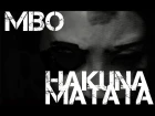 MBO - HAKUNA MATATA