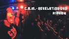 C.B.M. - REVELATION DVD (PREVIEW OFFICIAL VIDEO)