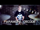 Paramore - Decode drumcover by Denis Parfeev