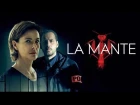 La Mante / Богомол (2017) - Trailer / Трейлер (сезон 1)
