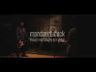 mandarinaduck – there's nothing to cry about [Live @ Лампова Muzmapa]