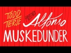 TODD TERJE - Alfonso Muskedunder (official video)