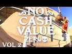 Chris Wimer's "No Cash Value" Part