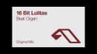 16 Bit Lolitas - Beat Organ