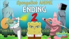 The SpongeBob SquarePants Anime - ENDING 2 (Original Animation)