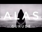 GURUDE / ALAS