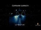 Carnage Cassidy -  Ultimatum [Neantures Records Prod.]