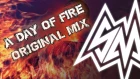 SayMaxWell - A Day Of Fire [Original mix]