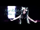 {MMD x DDLC} Your Reality (Kamex remix) Miku