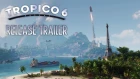 Tropico 6 – Release Trailer (RU)