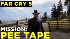 Far Cry 5: The 'Pee Tape' Mission