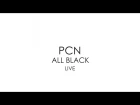 PCN - ALL BLACK LIVE