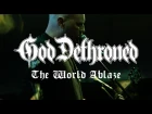God Dethroned - "The World Ablaze" (2017)