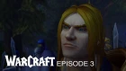 Reign Of Chaos - Episode 3
