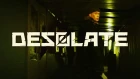 Desolate — 1.0 Launch Trailer