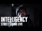 INTELLIGENCY - Street Sound (live). PART 3