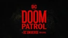 DC UNIVERSE | DOOM PATROL MAIN TITLES