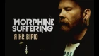 Morphine Suffering — Я не вiрю