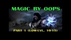 Magic by Oops. Neverwinter PvP M8 (low-lvl, 10-19). Part 1.