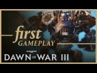 Dawn of War III: First Gameplay Footage