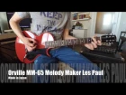 Orville MM-65 Melody Maker Les Paul + Ostap Custom 10w