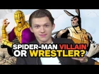 Can Tom Holland Tell Spider-Man Villains from Wrestlers?