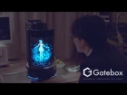 Gatebox - Hologram Communication Robot
