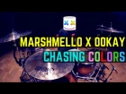 Marshmello x Ookay - Chasing Colors (ft. Noah Cyrus) - Drum Cover