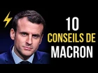 Emmanuel Macron - 10 conseils pour réussir (Motivation)